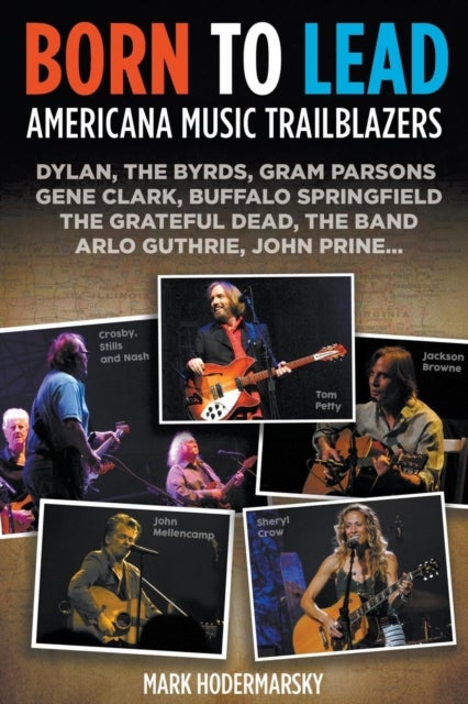 Born to Lead - Americana Music Trailblazers
