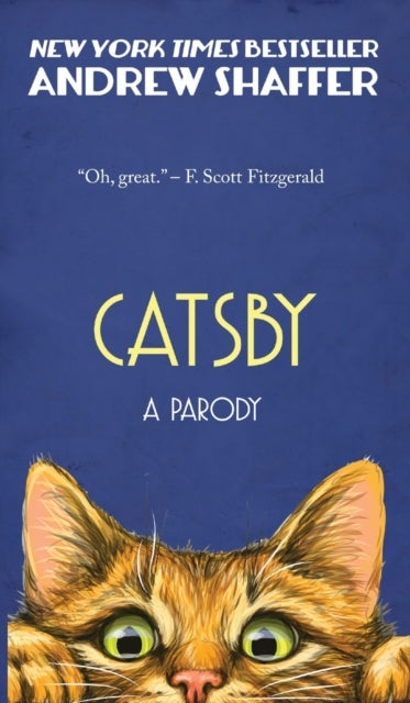 Catsby - A Parody of F. Scott Fitzgerald's The Great Gatsby