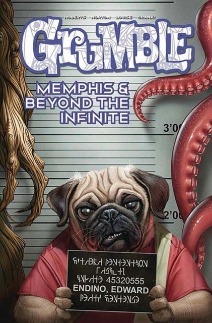 Grumble: Memphis and Beyond the Infinite - Volume 3