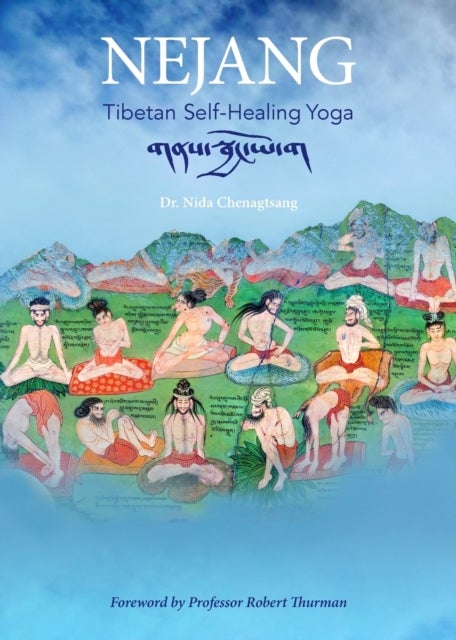 Nejang - Tibetan Self-Healing Yoga