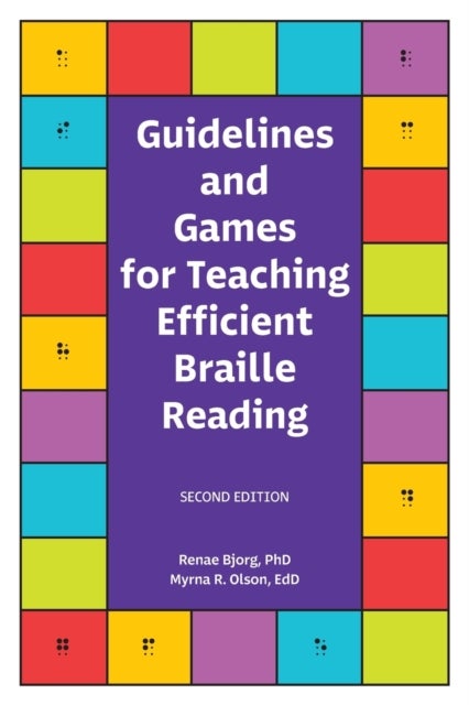 Bilde av Guidelines And Games For Teaching Efficient Braille Reading Av Renae T Bjorg, Myrna R Olson