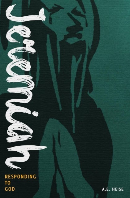 Jeremiah - Responding to God