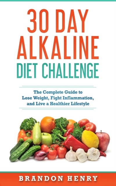 Bilde av 30 Day Alkaline Diet Challenge Av Brandon Henry