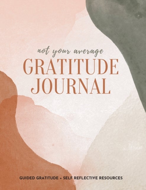 Bilde av Not Your Average Gratitude Journal Av Gratitude Daily