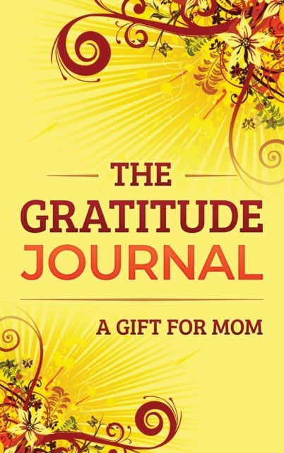 The Gratitude Journal - A Gift for Mom