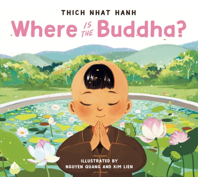 Bilde av Where Is The Buddha? Av Thich Nhat Hanh