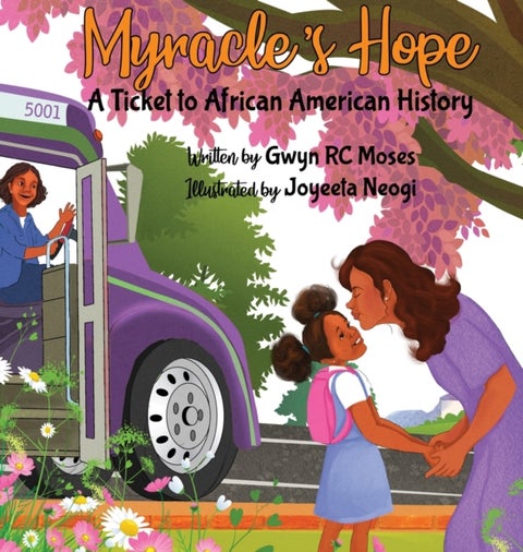 Myracle's Hope - A Ticket to African American History