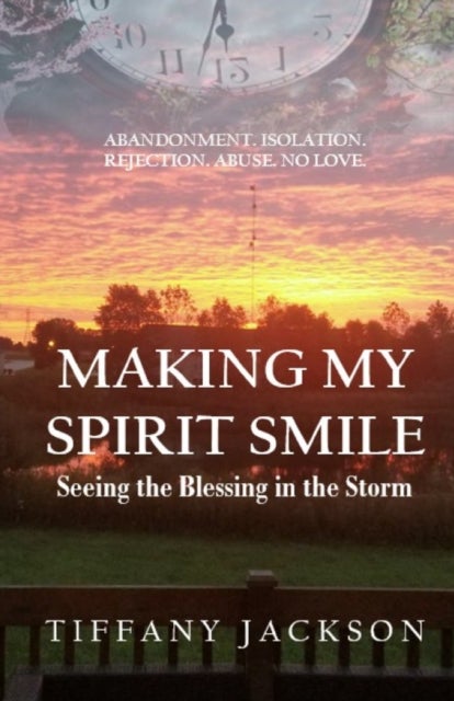 Making My Spirit Smile - Seeing the Blessing in the Storm