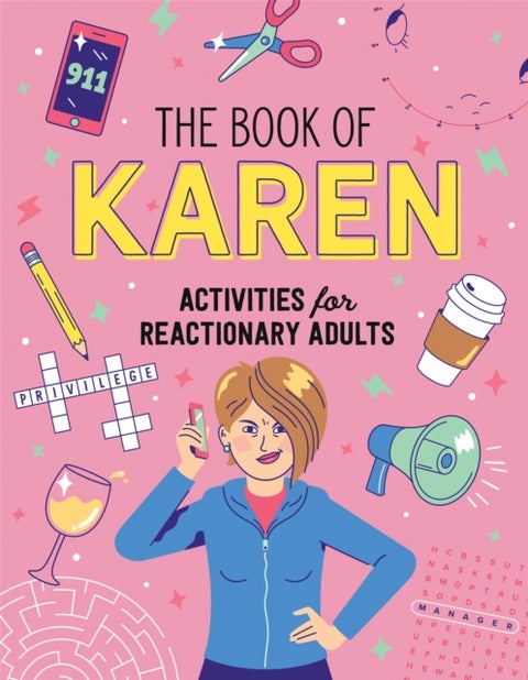 The Book of Karen - Activities for Reactionary Adults