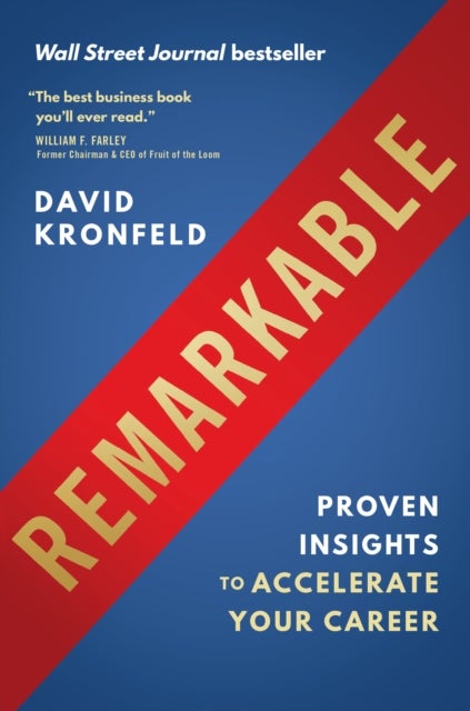 Remarkable - Proven Insights to Accelerate Your Career