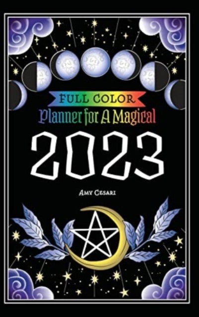 Planner for a Magical 2023 - Full Color