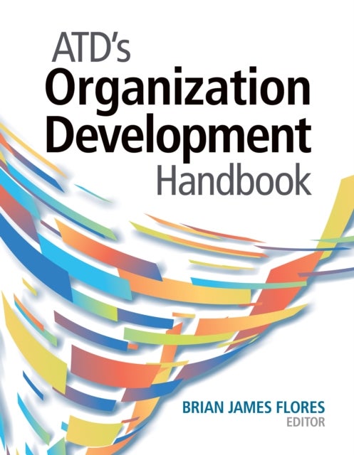 Bilde av Atd&#039;s Organization Development Handbook Av Brian Flores