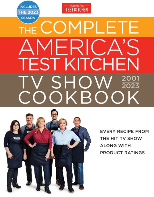 Bilde av The Complete America&#039;s Test Kitchen Tv Show Cookbook 2001-2023 Av America&#039;s Test Kitchen
