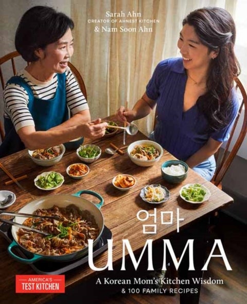 Umma - A Korean Mom's Kitchen Wisdom and 100 Family Recipes
