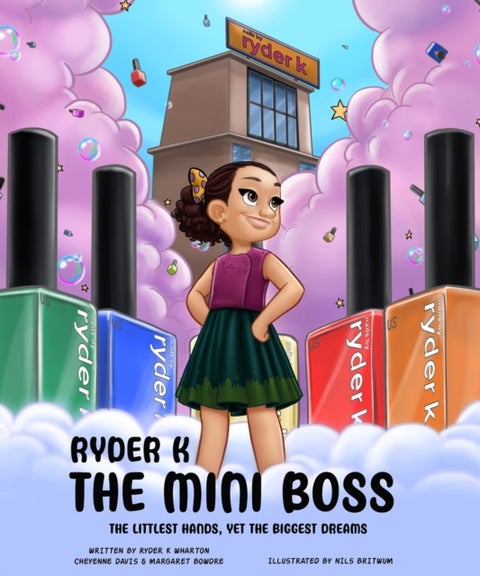Ryder K The Mini Boss - The Littlest Hands, Yet the Biggest Dreams