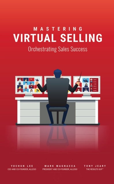 Mastering Virtual Selling - Orchestrating Sales Success