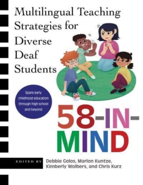 58-In-Mind - Multilingual Teaching Strategies for Diverse Deaf Students