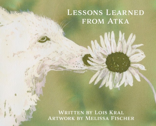 Bilde av Lessons Learned From Atka Av Lois Kral