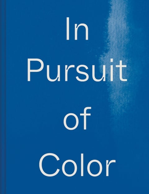 In Pursuit of Color - From Fungi to Fossil Fuels: Uncovering the Origins of the World's Most Famous Dyes