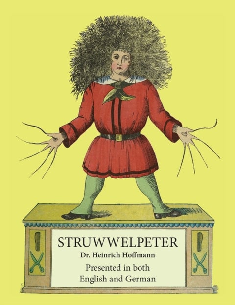 Struwwelpeter - Presented in both English and German