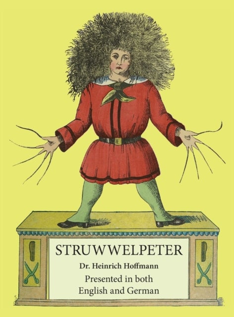 Struwwelpeter - Presented in both English and German