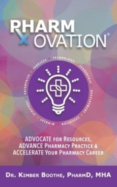 Pharmovation - Advocate for Resources, Advance Pharmacy Practice, & Accelerate Your Pharmacy Career
