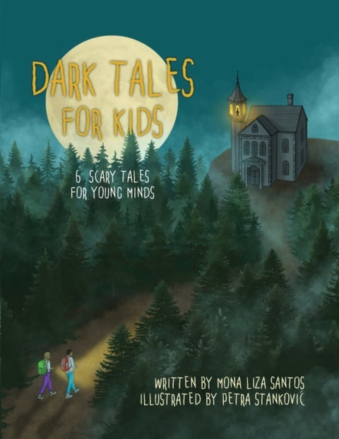 Dark Tales for Kids - 6 Scary Tales for Young Minds