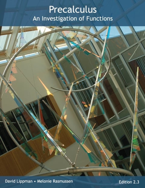 Precalculus - An Investigation of Functions