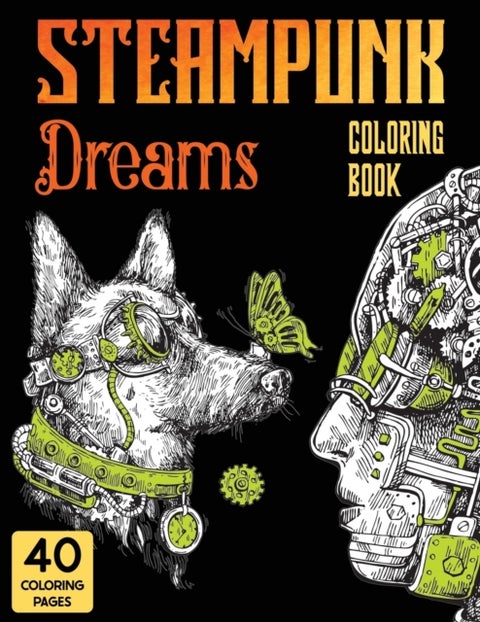 Steampunk Dreams Coloring Book - Steampunk Dreams Coloring Book