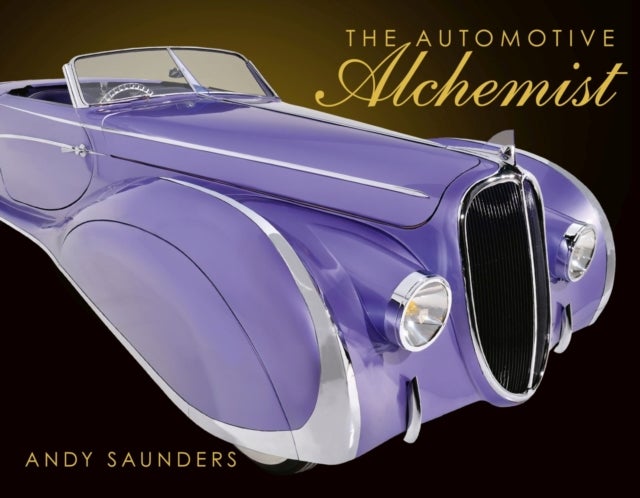 Bilde av The Automotive Alchemist Av Andy Saunders