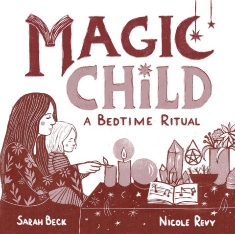 Magic Child - A Bedtime Ritual