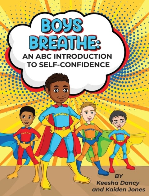 Boys Breathe - An ABC Introduction to Self-Confidence