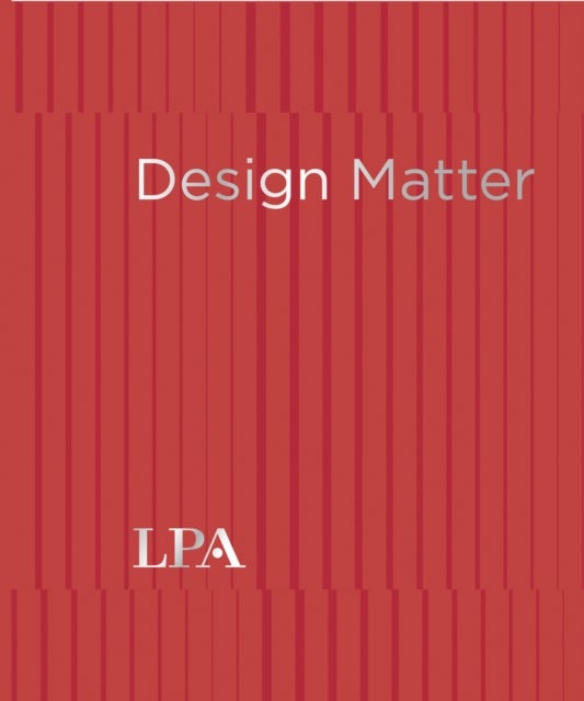 Design Matter - Every project. Every budget. Every scale.