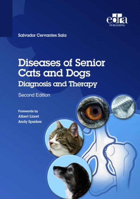 Bilde av Diseases Of Senior Cats And Dogs - Diagnosis And Therapy Av Salvador Cervantes Sala