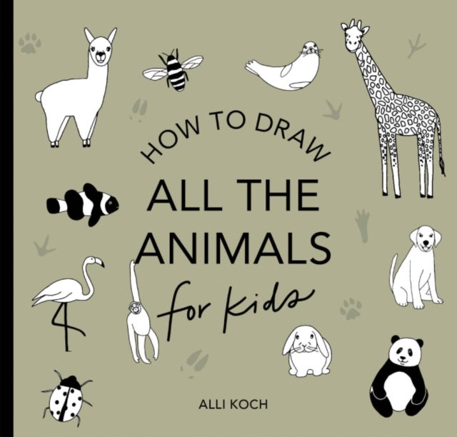 Bilde av All The Animals: How To Draw Books For Kids (mini) Av Alli Koch