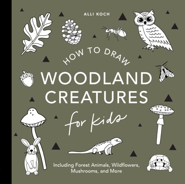 Bilde av Mushrooms &amp; Woodland Creatures: How To Draw Books For Kids With Woodland Creatures, Bugs, Plants, An Av Alli Koch