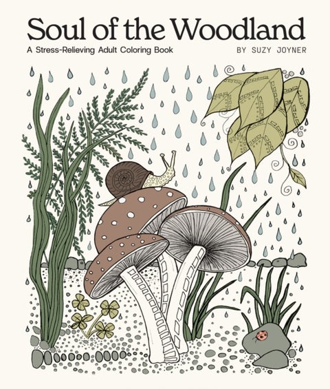 Soul of the Woodland - A Stress Relieving Adult Coloring Book