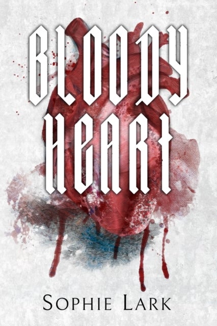 Bloody Heart. Brutal Birthright 4. Illustrated Edi