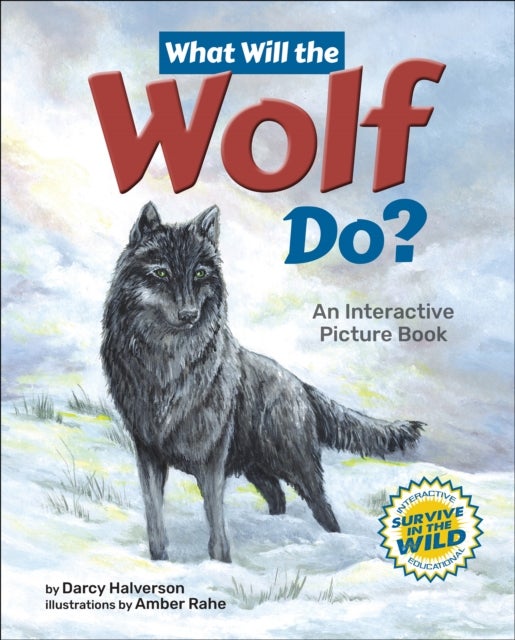 What Will the Wolf Do? - An Interactive Picture Book