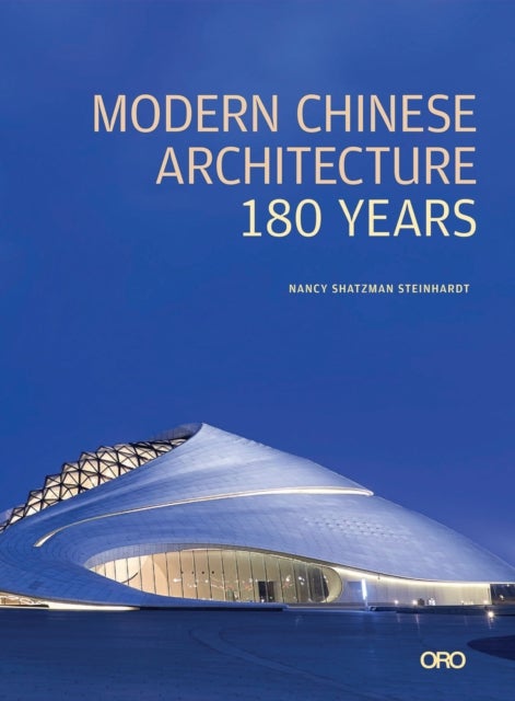 Modern Chinese Architecture - 180 Years