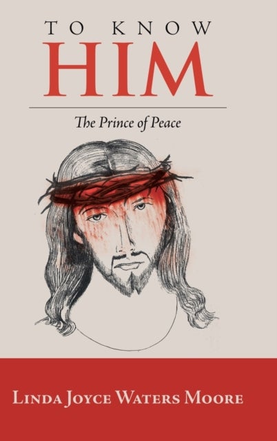 To Know Him - The Prince of Peace