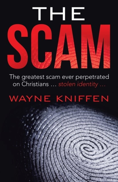The Scam - The Greatest Scam Ever Perpetrated on Christians ... Stolen Identity ...