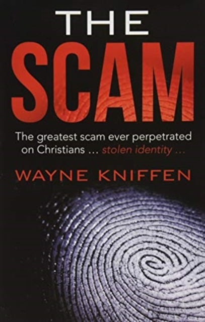The Scam - The Greatest Scam Ever Perpetrated on Christians ... Stolen Identity ...