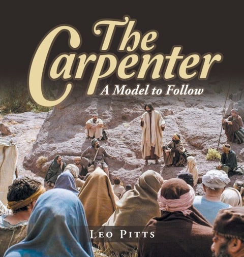 The Carpenter - A Model to Follow
