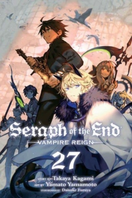 Seraph of the End, Vol. 27 - Vampire Reign