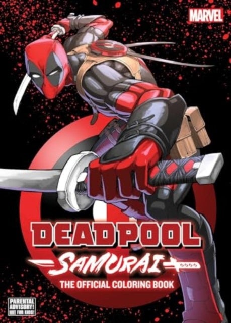 Deadpool: Samurai¿The Official Coloring Book