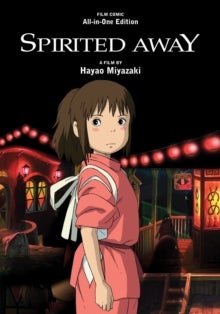 Spirited Away Film Comic: All-in-One Edition