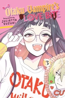 Otaku Vampire's Love Bite, Vol. 3