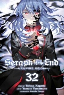 Seraph of the End, Vol. 32 - Vampire Reign