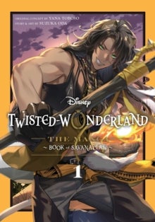 Disney Twisted-Wonderland: The Manga ? Book of Savanaclaw, Vol. 1